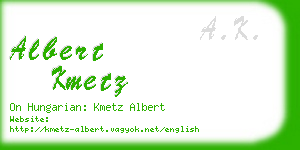 albert kmetz business card